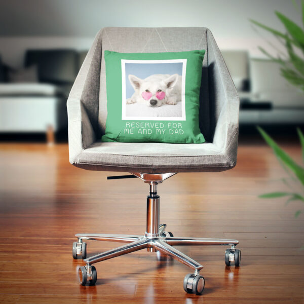 Personalised Pet Photo Cushion - Reserved for Me and My Dad